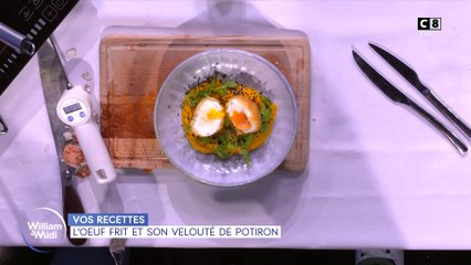 Vos recettes : L’œuf frit et son velouté de potiron !