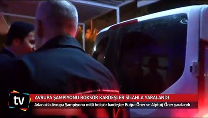 Avrupa Şampiyonu boksör kardeşler silahla yaralandı