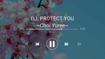 [1 hour] I'LL PROTECT YOU - CHOI YUREE | IF YOU WISH UPON ME OST