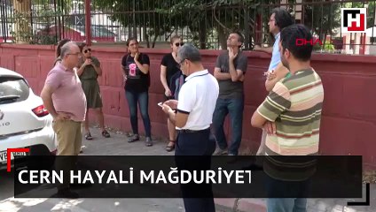 CERN hayali mağduriyete dönüştü