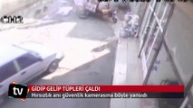 İşyeri önündeki tüpleri böyle çaldı