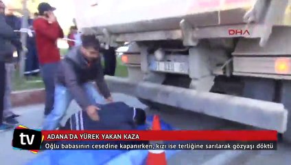 Adana'da yürek yakan kaza