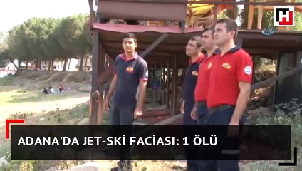 Adana’da jet-ski faciası! Tamir etmek için gelmişti