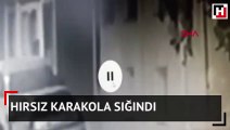 Hırsız karakola sığındı