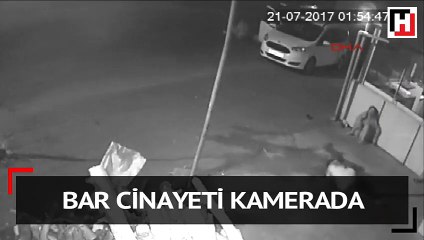 Adana'daki bar cinayeti kamerada... 'Kocama baktı dedi ve...'