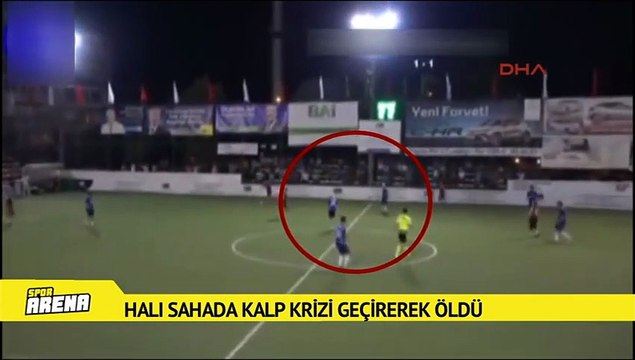 Maçta kalp krizi geçirerek hayatını kaybetti