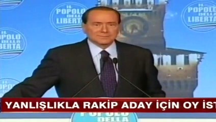 Berlusconi yanlışlıkla rakip adayın mitinginde oy istedi