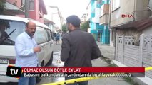Adapazarı'nda evlat vahşeti