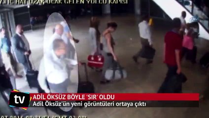 Adil Öksüz böyle 'sır' oldu