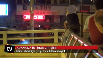 İntihar etmek için çıktığı  korkuluklarda bayıldı