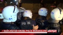 ADANA'DA DAĞILMAYAN GRUBA POLİS MÜDAHALESİ