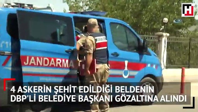 4 askerin şehit edildiği beldenin DBP'li belediye başkanı gözaltına alındı