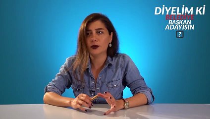 Diyelim ki büyük bir ilçenin belediye başkan adayısınız. Seçim vaatleriniz neler olurdu?