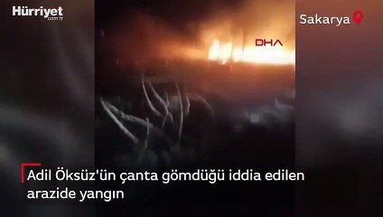 Adil Öksüz'ün çanta gömdüğü iddia edilen arazideki yangın için soruşturma başlatıldı