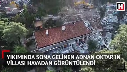 Adnan Oktar’ın villasından eser kalmadı