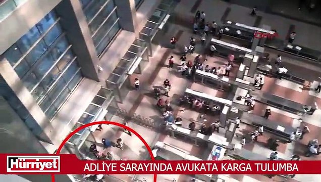 Adliye sarayında avukata karga tulumba
