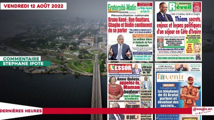 Le Titrologue du 12 Août 2022- Visite à Ouattara, Bédié et Gbagbo- Thiam, secrets, enjeux et leçons politiques d'un séjour en Côte d'Ivoire