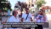 Edirne'ye gelen komşu turistlere, Bulgarca afişlerle 'koronavirüs tedbiri' uyarısı