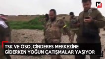 TSK ve ÖSO, Afrin'in Cinderes belde merkezinde ilerlerken teröristlerle yoğun sokak çatışmaları yaşanıyor