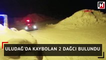 Uludağ'da kaybolan 2 dağcı bulundu