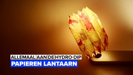 Allemaal aan de hydro dip: Papieren lantaarn