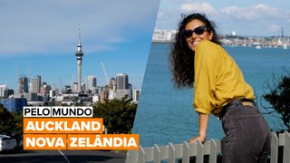 Pelo Mundo: Auckland, Nova Zelândia