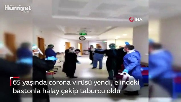 65 yaşında corona virüsü yendi, bastonuyla halay çekip taburcu oldu