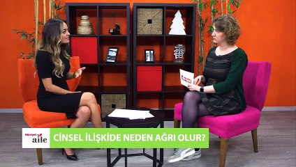 Cinsel ilişkideki ağrıların sebebi nedir?