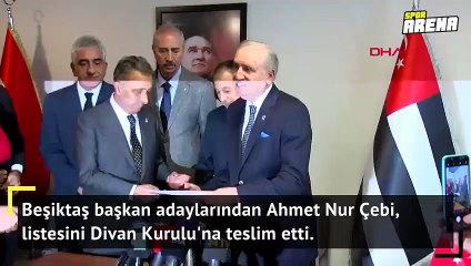 Ahmet Nur Çebi listesini teslim etti