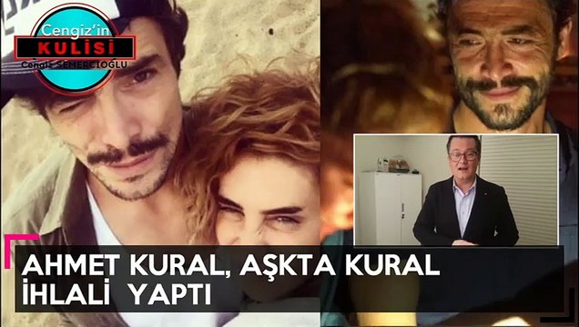 Ahmet kural, aşkta kural ihlali yaptı