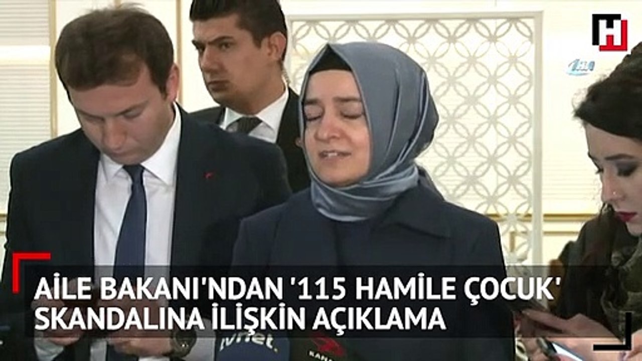 Aile Bakanı'ndan '115 hamile çocuk' skandalına ilişkin açıklama ...