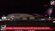 İstabul Havalimanı'na A380 tipi uçak acil iniş yaptı