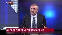 Mahir Ünal AK Parti kongre süreci hakkında konuştu