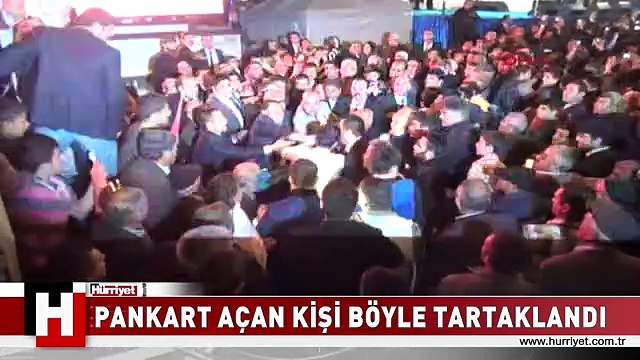 BAŞBAKAN KONUŞURKEN PANKART AÇAN KİŞİ BÖYLE TARTAKLANDI