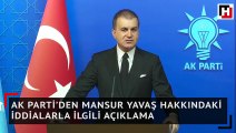 AK Parti’den Mansur Yavaş hakkındaki iddialarla ilgili açıklama