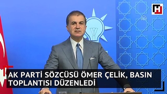 AK Parti Sözcüsü Ömer Çelik, basın toplantısı düzenledi