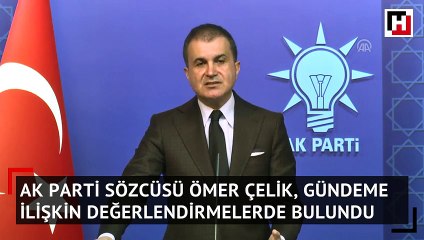 Çelik: "Sürekli olağanüstü bir şey varmış gibi açıklama yapmak sağlıklı değil."