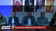 Yalova'daki seçime AK Parti itiraz etti