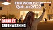Comment le Qatar fait du greenwashing pour sa Coupe du monde ?