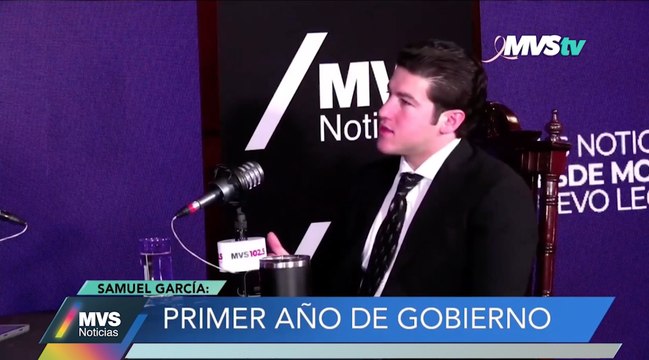 SAMUEL GARCíA- GOBERNADOR DE NUEVO LEON Entrevista exclusiva MVS Noticias