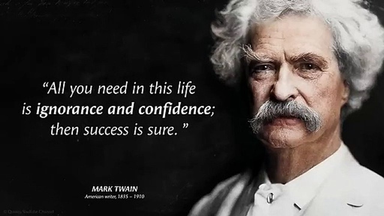 Quotes from MARK TWAIN that are Worth Listening To  LifeChanging