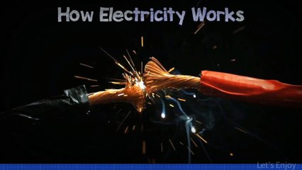How does ⚡ Electricity Works?
