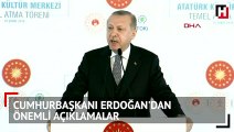 Cumhurbaşkanı Erdoğan tarihi törende konuştu