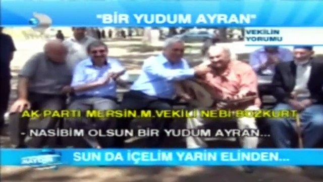BİR YUDUM ŞARAP VEKİL GELİNCE OLDU BİR YUDUM AYRAN