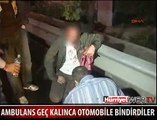 YARALILAR DAKİKALARCA AMBULANS BEKLEDİ