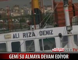 LODOSUN VURDUĞU GEMİ GİTTİKÇE BATIYOR