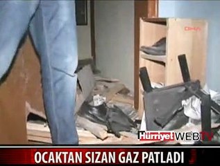 OCAKTAN SIZAN GAZ PATLADI