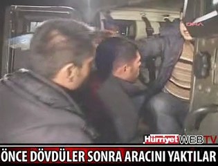 PKK'LILAR DOKTORU DÖVÜP ARACINI YAKTILAR