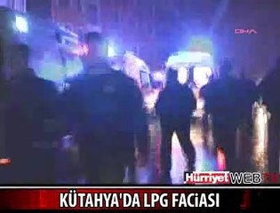 KÜTAHYA'DA LPG TANKERİ FACİASI