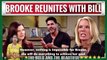Brooke reunites with Bill, angry Katie The Bold and the Beautiful Spoilers